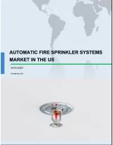 Automatic Fire Sprinkler Systems Market in the US 2018-2022